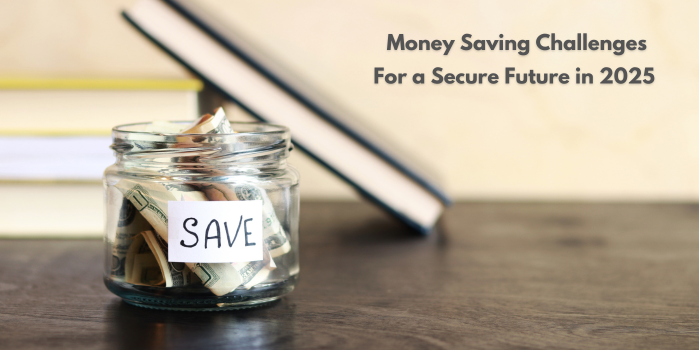 Money Saving Challenges For a Secure Future in 2025